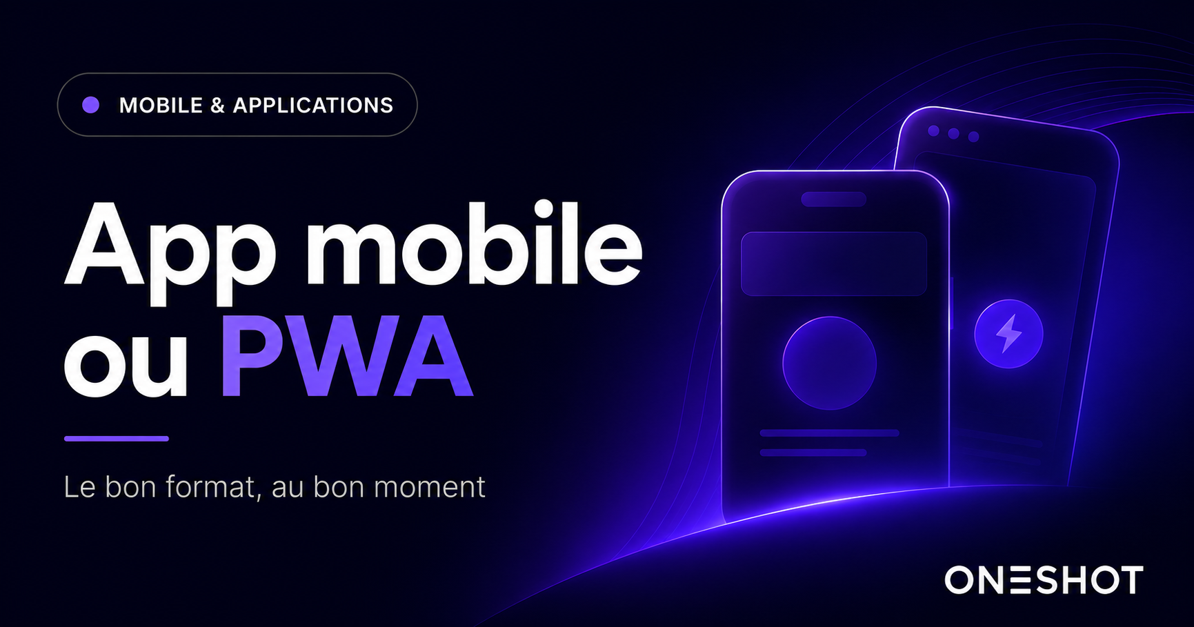 Application mobile native ou PWA en Nouvelle-Calédonie — One Shot agence développement mobile